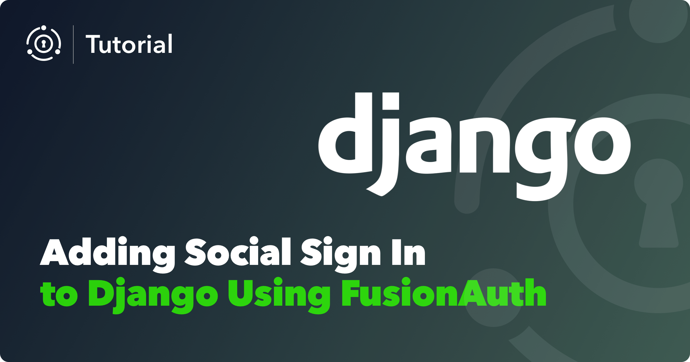 Adding social sign in to your Django web application using OAuth