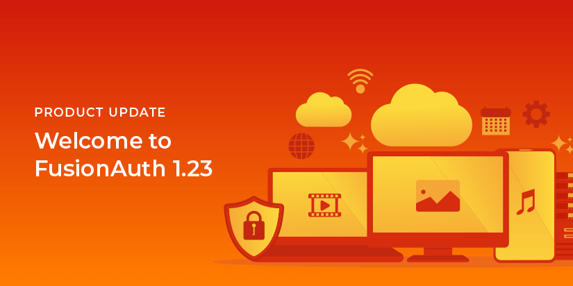Announcing FusionAuth 1.23