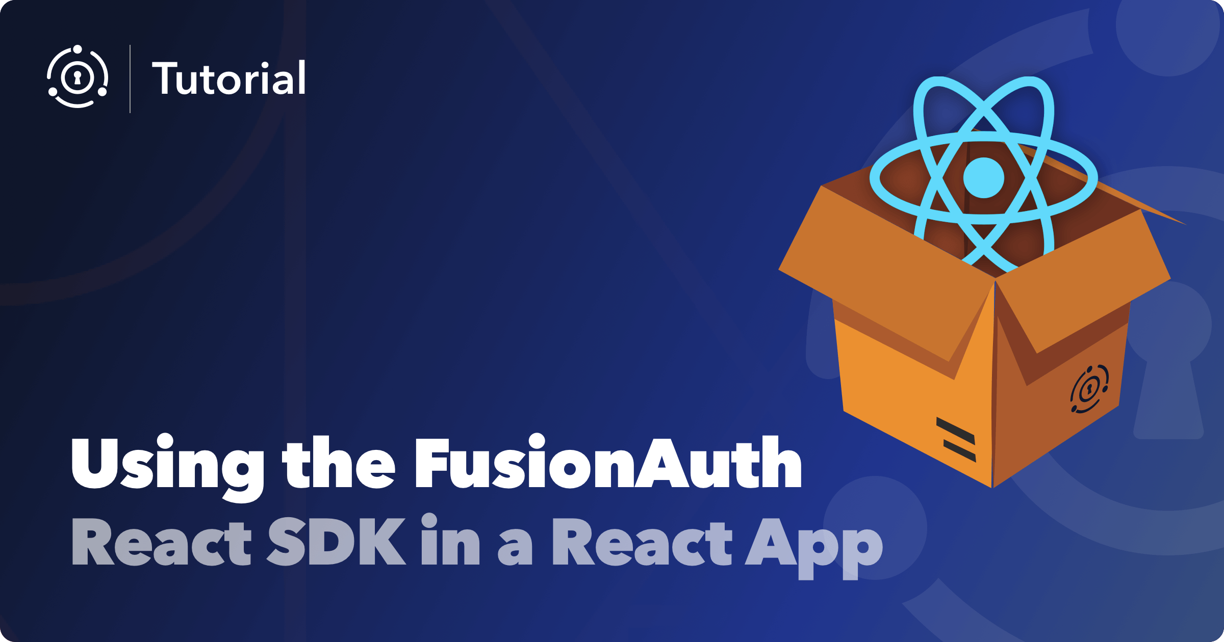 Using the FusionAuth React SDK in a React application